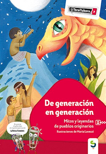Papel DE GENERACION EN GENERACION MITOS Y LEYENDAS DE PUEBLOS ORIGINARIOS [+9 AÑOS] (LITERATUBERS ROJO 4)