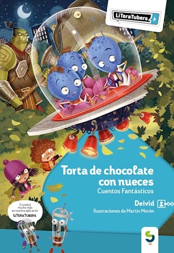 Papel TORTA DE CHOCOLATE CON NUECES CUENTOS FANTASTICOS [+10 AÑOS] (COLECCION LITERATUBERS AZUL 10)
