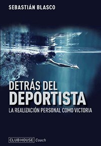 Papel DETRAS DEL DEPORTISTA LA REALIZACION PERSONAL COMO VICTORIA (2 EDICION) (COLECCION COACH)