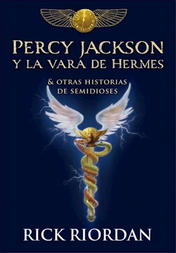 Papel PERCY JACKSON Y LA VARA DE HERMES & OTRAS HISTORIAS DE SEMIDIOSES