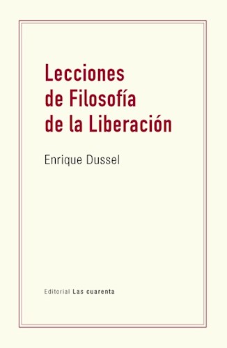 Papel LECCIONES DE FILOSOFIA DE LA LIBERACION (COLECCION OBRAS COMPLETAS)