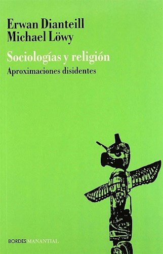 Papel SOCIOLOGIAS Y RELIGION APROXIMACIONES DISIDENTES