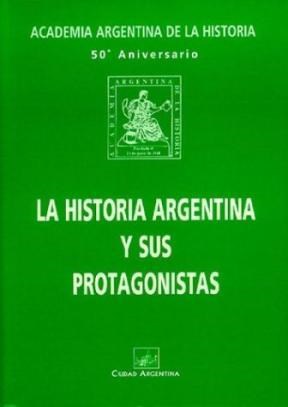 Papel HISTORIA ARGENTINA Y SUS PROTAGONISTAS