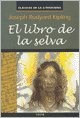 Papel LIBRO DE LA SELVA (COLECCION CLASICOS DE LA LITERATURA)