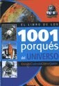 Papel LIBRO DE LOS 1001 PORQUES DEL UNIVERSO (DONDE CUANDO CO  MO QUIEN) (CARTONE)