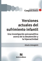 Papel VERSIONES ACTUALES DEL SUFRIMIENTO INFANTIL UNA INVESTI  GACION PSICOANALITICA ACERCA DE LA