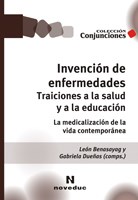 Papel INVENCION DE ENFERMEDADES TRAICIONES A LA SALUD Y A LA EDUCACION (COLECCION CONJUNCIONES)