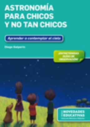 Papel ASTRONOMIA PARA CHICOS Y NO TAN CHICOS (COLECCION BIBLIOTECA DIDACTICA)