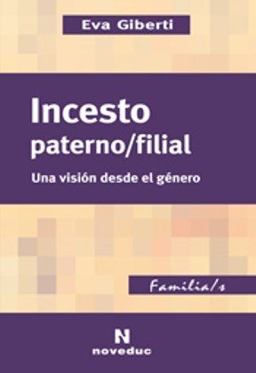 Papel INCESTO PATERNO FILIAL UNA VISION DESDE EL GENERO