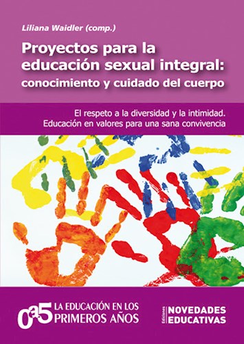 Papel PROYECTOS PARA LA EDUCACION SEXUAL INTEGRAL CONOCIMIENTO Y CUIDADO DEL CUERPO