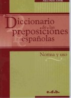 Papel DICCIONARIO DE LAS PREPOSICIONES ESPAÑOLAS NORMA Y USO