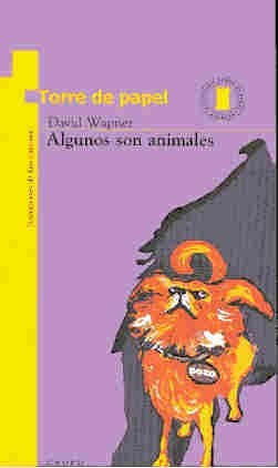 Papel ALGUNOS SON ANIMALES (TORRE DE PAPEL AMARILLA)