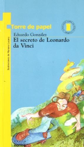 Papel SECRETO DE LEONARDO DA VINCI (11 AÑOS) (TORRE DE PAPEL AMARILLA)