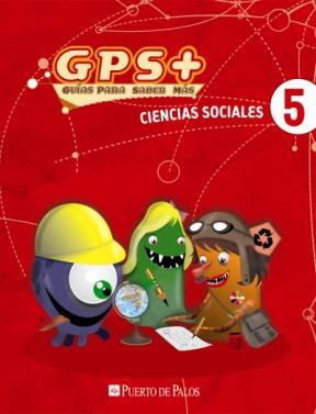 Papel CIENCIAS SOCIALES 5 PUERTO DE PALOS NACION GPS + GUIAS  PARA SABER MAS (NOVEDAD 2013)