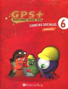 Papel CIENCIAS SOCIALES 6 PUERTO DE PALOS BUENOS AIRES GPS +  GUIAS PARA SABER MAS (NOVEDAD 2013)