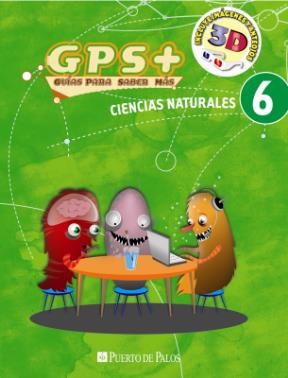 Papel CIENCIAS NATURALES 6 PUERTO DE PALOS NACION GPS + GUIAS  PARA SABER MAS (NOVEDAD 2013)