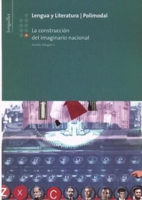 Papel LENGUA Y LITERATURA 9 LONGSELLER POLIMODAL (CONSTRUCCION DEL IMAGINARIO NACIONAL)