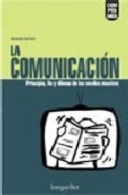 Papel COMUNICACION PRINCIPIO FIN Y DILEMA DE LOS MEDIOS MASIV