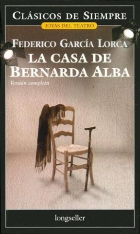 Papel CASA DE BERNARDA ALBA (COLECCION CLASICOS DE SIEMPRE)