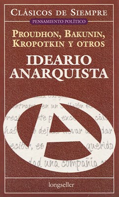 Papel IDEARIO ANARQUISTA (COLECCION CLASICOS DE SIEMPRE)