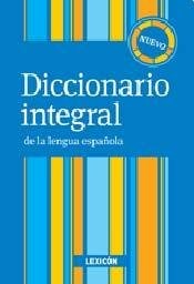 Papel DICCIONARIO INTEGRAL DE LA LENGUA ESPAÑOLA (TAPA VINILICA)