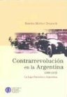 Papel CONTRARREVOLUCION EN LA ARGENTINA 1900-1932 LA LIGA POL