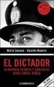 Papel DICTADOR LA HISTORIA SECRETA Y PUBLICA DE JORGE  RAFAEL VIDELA (BEST SELLER)