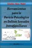Papel HERRAMIENTAS PARA LA PERICIA PSICOLOGICA EN DELITOS SEXUALES INTRAFAMILIARES (RUSTICA)