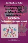 Papel RORSCHACH PROTOCOLOS EN ABUSO SEXUAL HERRAMIENTAS PARA  LA PERICIA PSICOLOGICA EN DELITOS S