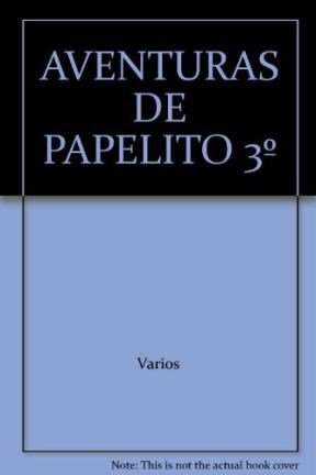 Papel AVENTURAS DE PAPELITO 3 S M LIBRO DE LECTURAS CON ACTIVIDADES