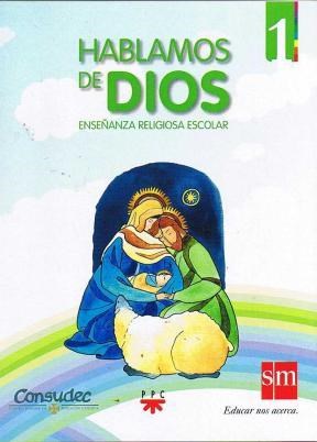 Papel HABLAMOS DE DIOS 1 S M ENSEÑANZA RELIGIOSA ESCOLAR (NOVEDAD 2011)