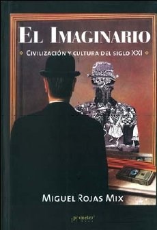 Papel IMAGINARIO CIVILIZACION Y CULTURA DEL SIGLO XXI [C/DVD ]