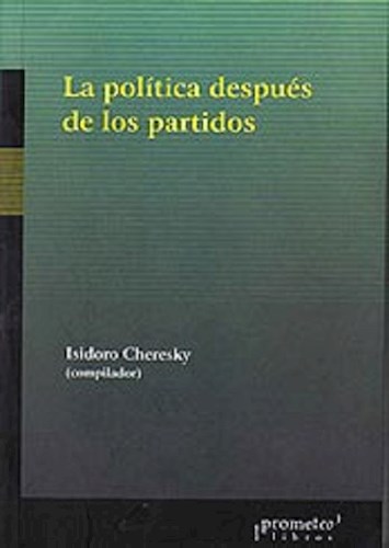 Papel POLITICA DESPUES DE LOS PARTIDOS