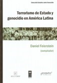 Papel TERRORISMO DE ESTADO Y GENOCIDIO EN AMERICA LATINA (COLECCION ESTUDIOS SOBRE GENOCIDIO) (RUSTICA)