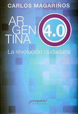 Papel ARGENTINA 4.0 LA REVOLUCION CIUDADANA