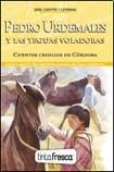 Papel PEDRO URDEMALES Y LAS YEGUAS VOLADORAS / EL CONEJITO AYUDANTE (CUENTOS CRIOLLAS)(CUENTOS Y L