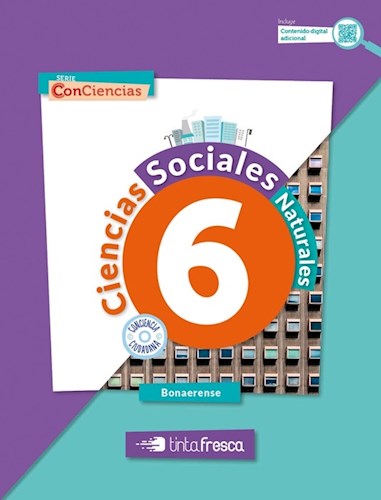 Papel CIENCIAS SOCIALES NATURALES 6 TINTA FRESCA SERIE CONCIENCIAS (BONAERENSE) (NOVEDAD 2017)