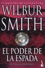 Papel PODER DE LA ESPADA LA SAGA COURTNEY (BIBLIOTECA WILBUR SMITH)