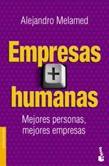 Papel EMPRESAS MAS HUMANAS MEJORES PERSONAS MEJORES EMPRESAS (COLECCION DIVULGACION) (BOLSILLO)
