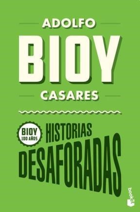 Papel HISTORIAS DESAFORADAS (BIOY 100 AÑOS)