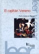 Papel CAPITAN VENENO (COLECCION LEER Y CREAR 21)
