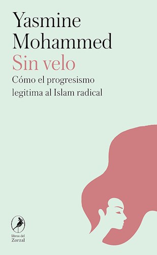 Papel SIN VELO COMO EL PROGRESISMO LEGITIMA AL ISLAM RADICAL