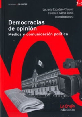 Papel DEMOCRACIAS DE OPINION MEDIOS Y COMUNICACION POLITICA