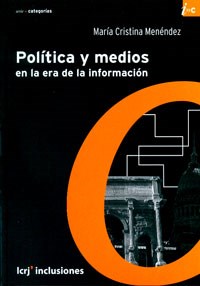 Papel POLITICA Y MEDIOS EN LA ERA DE LA INFORMACION