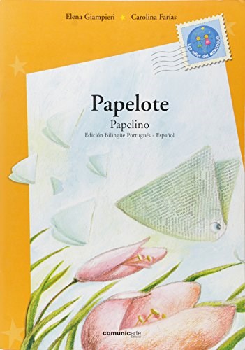 Papel PAPELOTE - PAPELINO [ESPAÑOL - PORTUGUES] (COLECCION LOS NIÑOS DEL MERCOSUR)