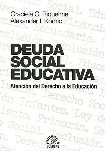 Papel DEUDA SOCIAL EDUCATIVA ATENCION DEL DERECHO A LA EDUCACION (RUSTICA)