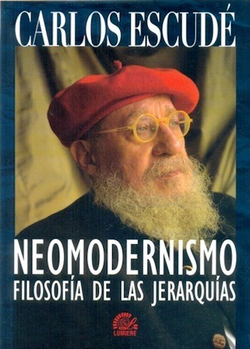 Papel NEOMODERNISMO FILOSOFIA DE LAS JERARQUIAS (RUSTICA)