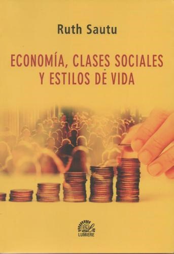 Papel ECONOMIA CLASES SOCIALES Y ESTILOS DE VIDA