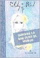 Papel DURARA LO QUE DURE EL MUNDO (BIBLIOTECA POLDY BIRD) (BOLSILLO)