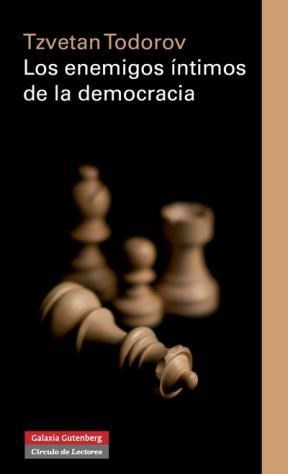 Papel ENEMIGOS INTIMOS DE LA DEMOCRACIA (CIRCULO DE LECTORES)